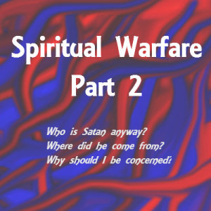 Spiritual Warfare 2