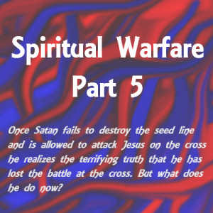 Spiritual Warfare 5